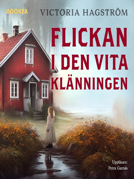 Titeldetaljer för Flickan i den vita klänningen av Victoria Einarsdotter Hagström - Tillgänglig